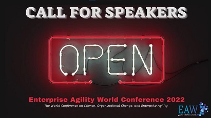 Newsletter #19: Apply now to be a speaker at the Enterprise Agility World Conference 2022. The call for speakers opened today!
